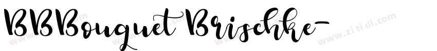 BBBouquet Brischke字体转换
